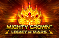 Mighty Crown™: Legacy of Mars